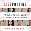 Liespotting (MP3): Proven Techniques To Detect Deception